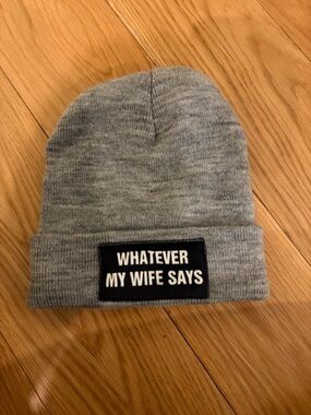 Grey Beanie with "WHATEVER MY WIFE SAYS" Patch